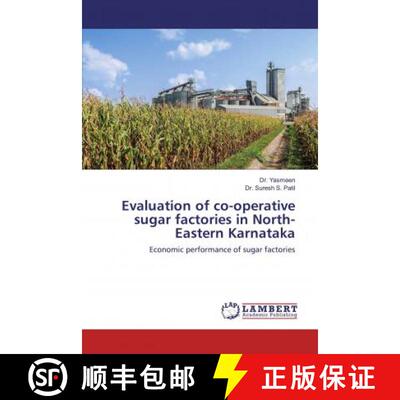 预订 Evaluation of co-operative sugar factories in North-Eastern Karnataka [9786139964987]