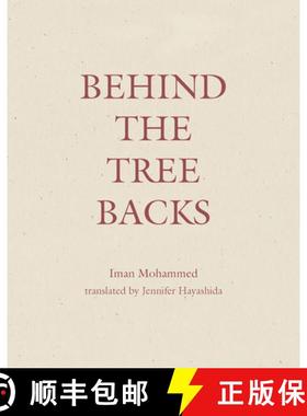 【3-4周达】Behind the Tree Backs [9781946433909]