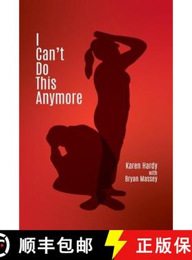 预订 I Can't Do This Anymore [9798986787442]