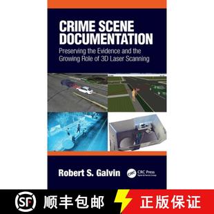Preserving the Documentation Crime Laser Evidence Scanning Growing Scene Role 4周达 9780367652302 and