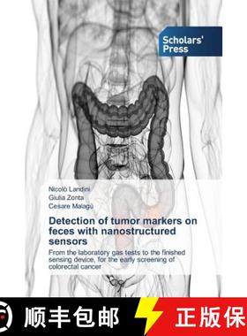 预订 Detection of tumor markers on feces with nanostructured sensors [9783639765380]