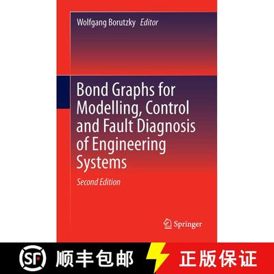 【3-4周达】Bond Graphs for Modelling, Control and Fault Diagnosis of Engineering Systems (2nd ed. 201... [9783319474335]