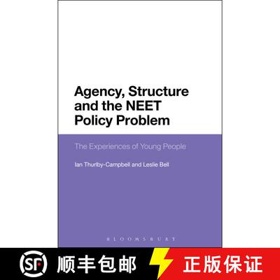【3-4周达】Agency, Structure and the NEET Policy Problem: The Experiences of Young People [9781350093768]