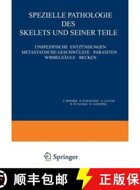 【3-4周达】Speƶielle Pathologie Des Skelets Und Seiner Teile: Unspeƶifische Entƶundung... [9783642482045]