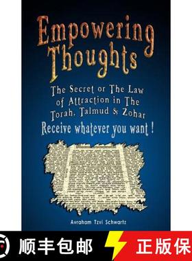 【3-4周达】Empowering Thoughts: The Secret of Rhonda Byrne or The Law of Attraction in The Torah, Tal... [9789562914246]
