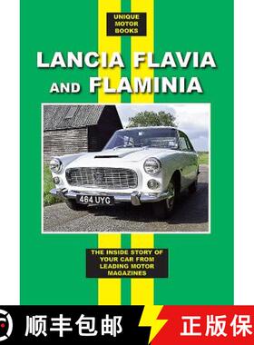 【3-4周达】Lancia Flavia and Flaminia: The Inside Story of Your Car From Leading Motor Magazines [9781841554297]