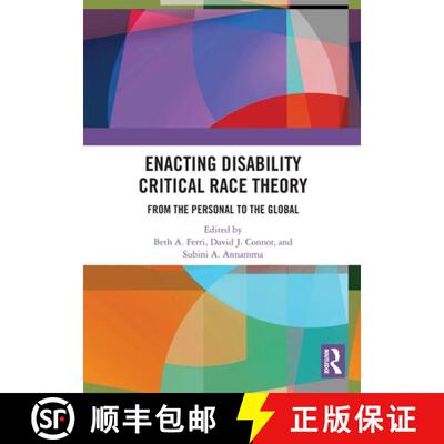 【3-4周达】Enacting Disability Critical Race Theory: From the Personal to the Global [9781032461601]