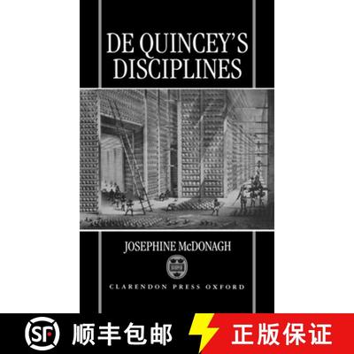 【3-4周达】DE QUINCEY'S DISCIPLINES C [9780198112853]