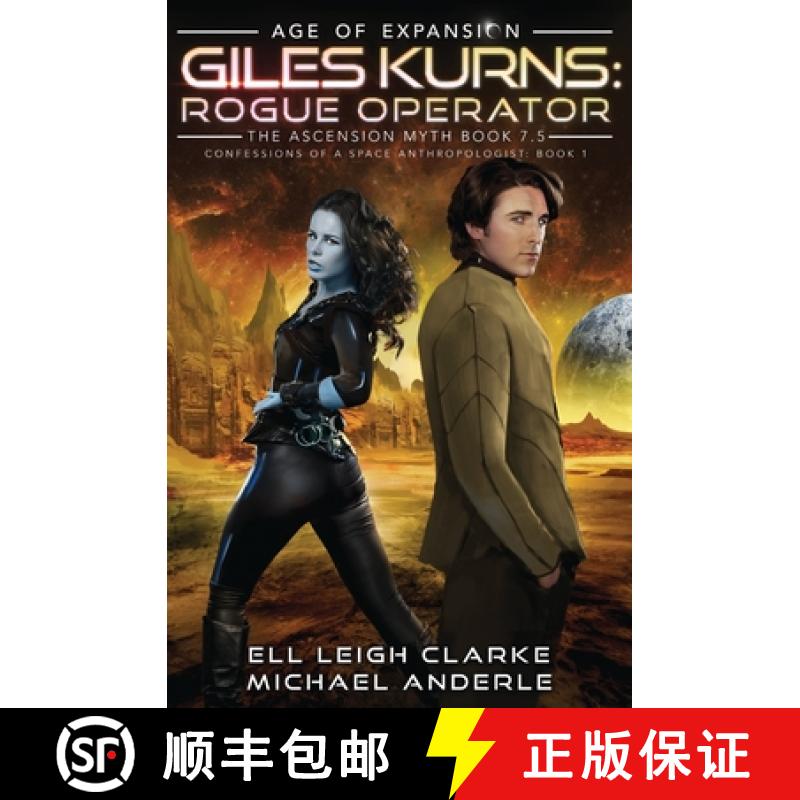 【3-4周达】Giles Kurns: Rogue Operator: Confessions Of A Space Anthropologist Book 1 [9781649718136]