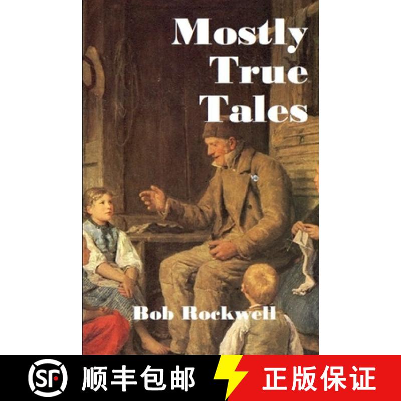 【3-4周达】Mostly True Tales [9780359810932]