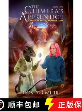 【3-4周达】The Chimera's Apprentice Book Two: The Stone Traveller [9781777283926]