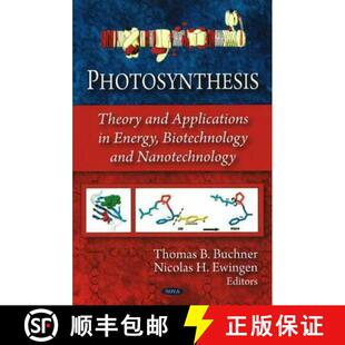 Biotechnology 9781606927199 Photosynthesis Applications 4周达 Theory Nanotechnology Energy