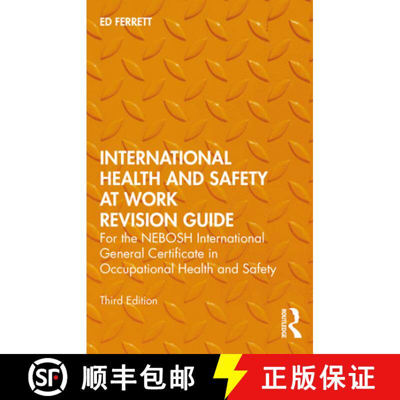 【3-4周达】International Health and Safety at Work Revision Guide: For the Nebosh International Gener... [9780367525019]