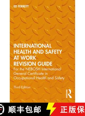 【3-4周达】International Health and Safety at Work Revision Guide: For the Nebosh International Gener... [9780367525019]