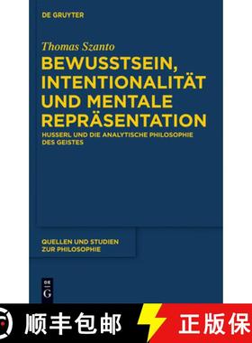 预订 Bewusstsein, Intentionalität und mentale Repräsentation：Husserl und die analytische Philosoph... [9783110277234]