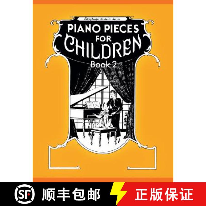 【3-4周达】Piano Pieces for Children - Volume 2 [9781607967101]