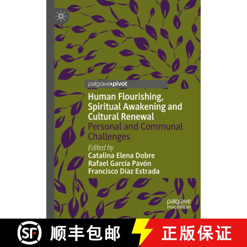 【3-4周达】Human Flourishing, Spiritual Awakening and Cultural Renewal : Personal and Communal Challe... [9783031557064]