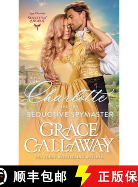 【3-4周达】Charlotte and the Seductive Spymaster [9781960956149]