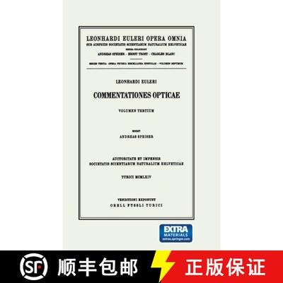 【3-4周达】精装 Leonhard Euleri Opera Omnia: Series Tertia: Commentationes Opticae - 3rd Part - Opera... [9783764314668]