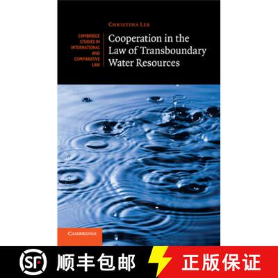 【3-4周达】Cooperation in the Law of Transboundary Water Resources: - Cooperation in the Law of Trans... [9781316500590]