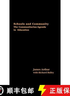 【3-4周达】Schools and Community : The Communitarian Agenda in Education [9780750709552]
