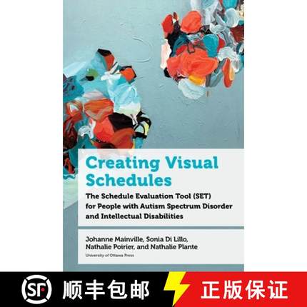 【3-4周达】Creating Visual Schedules: The Schedule Evaluation Tool (Set) for People with Autism Spect... [9780776639758]
