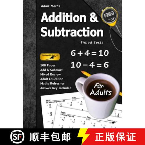 【3-4周达】Adult Maths: Addition & Subtraction Timed Tests: 100 Pages (Answer Key Included) | Add & S... [9781635785562]