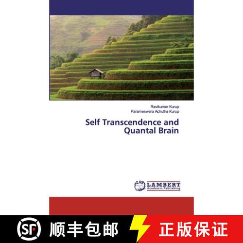 预订 Self Transcendence and Quantal Brain [9786200433107]