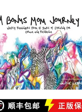 【3-4周达】A Bonus Mom Journey: Weekly Reminders From 10 Years of Striving for Grace and Resilience [9798822904705]