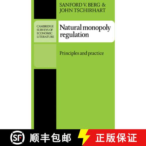 【3-4周达】Natural Monopoly Regulation: Principles and Practice - Natural Monopoly Regulation: Princi... [9780521338936]