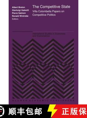【3-4周达】The Competitive State : Villa Colombella Papers on Competitive Politics [9789401067751]