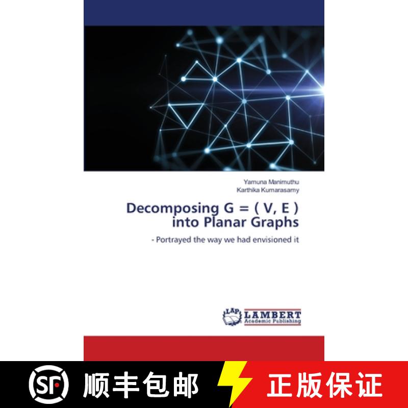 【2-3周达】Decomposing G = ( V, E ) into Planar Graphs [9786207652983]