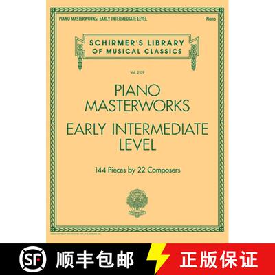 【3-4周达】Piano Masterworks Early Intermediate Level Schirmer's Library of Musical Classics Vol. 210... [9781495006883]