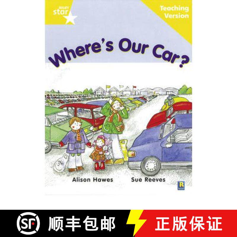 【3-4周达】Rigby Star Guided Reading Yellow Level: Where's Our Car? Teaching Version [9780433049401]