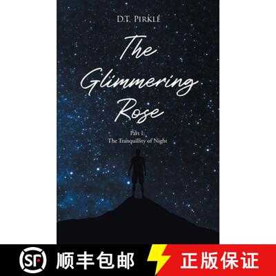 【3-4周达】The Glimmering Rose: Part 1 The Tranquility of Night [9798890612700]