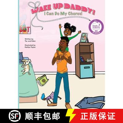【3-4周达】Wake Up, Daddy! I Can Do My Chores! [9798990061507]