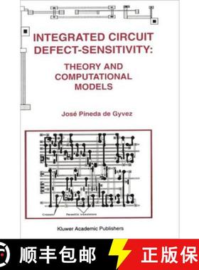 【3-4周达】Integrated Circuit Defect-Sensitivity: Theory and Computational Models [9780792393061]