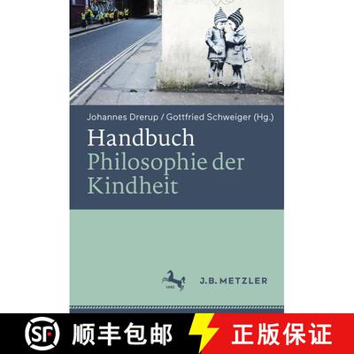 【3-4周达】精装 Handbuch Philosophie der Kindheit [9783476047441]