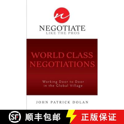 【3-4周达】World Class Negotiations: Working Door to Door in the Global Village: Negotiate Like the Pros [9781599322117]
