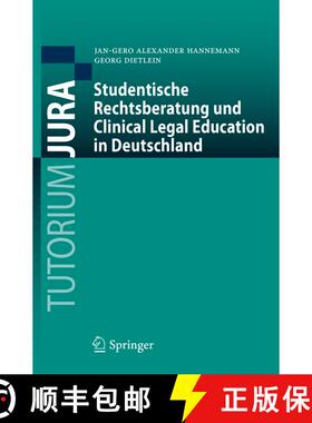 【3-4周达】Studentische Rechtsberatung und Clinical Legal Education in Deutschland (1. Aufl. 2016) (1... [9783662483985]