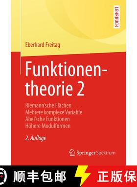 【3-4周达】Funktionentheorie 2 : Riemann´sche Flächen  Mehrere komplexe Variable  Abel´sche Funkti... [9783642453069]