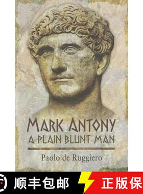 【3-4周达】精装 Mark Antony: A Plain Blunt Man [9781783462704]