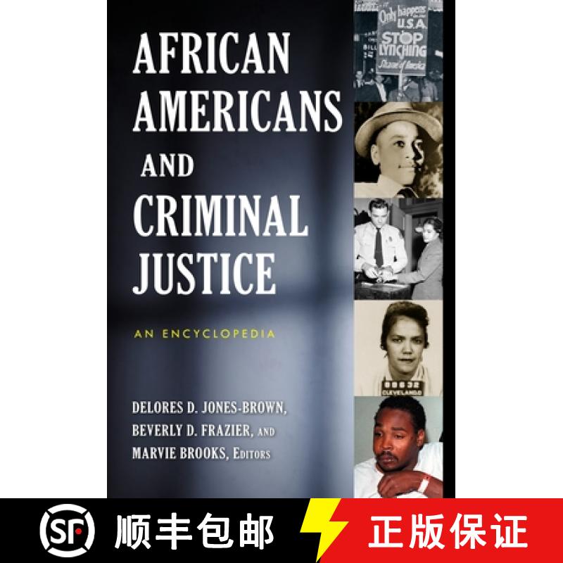 【3-4周达】African Americans and Criminal Justice: An Encyclopedia [9780313357169]
