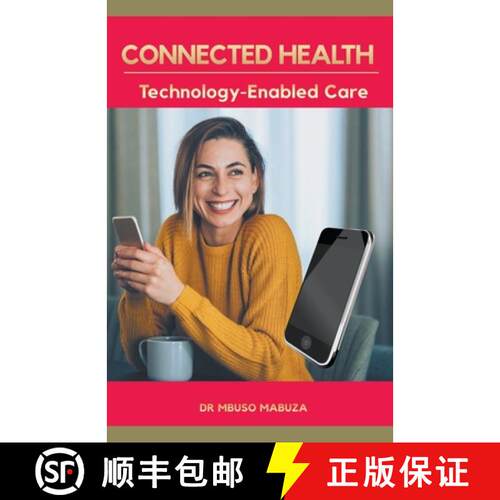【3-4周达】Connected Health: Technology-Enabled Care [9798223495819]