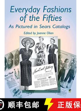 预订 Everyday Fashions of the Fifties As Pictured in Sears Catalogs [9780486422190]