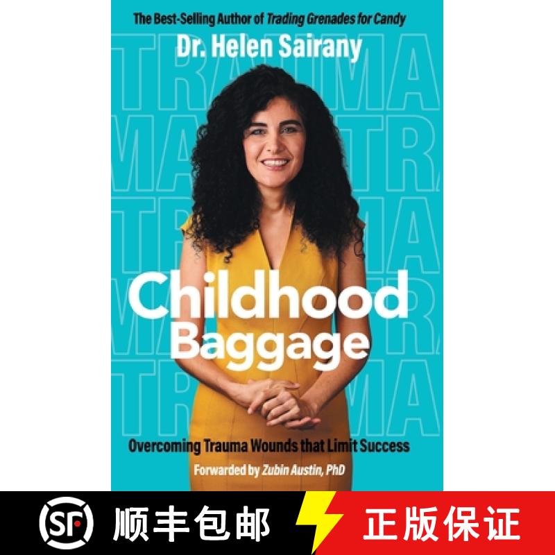 【2-3周达】Childhood Baggage: Overcoming Trauma Wounds that Limit Success [9781662957796]