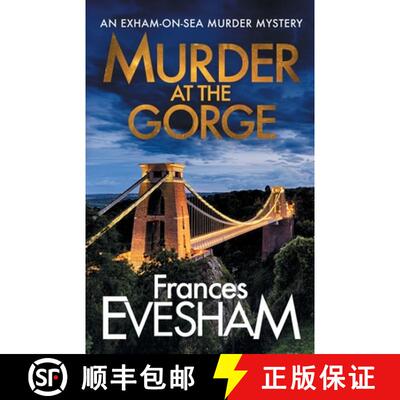 【3-4周达】Murder at the Gorge: The latest gripping murder mystery from bestseller Frances Evesham [9781800480452]