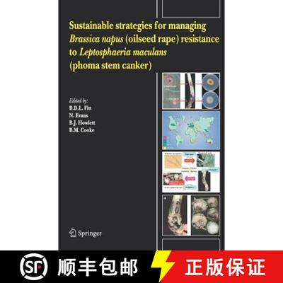 【4周达】Sustainable Strategies for Managing Brassica Napus (Oilseed Rape) Resistance to Leptosphaeri... [9781402045240]