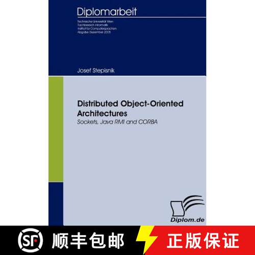 【3-4周达】Distributed Object-Oriented Architectures: Sockets, Java RMI and CORBA [9783836650335]