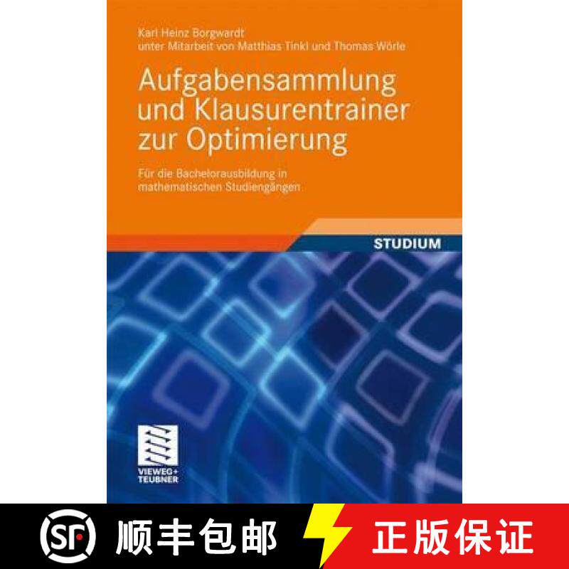 【3-4周达】Aufgabensammlung Und Klausurentrainer Zur Optimierung: Für Die Bachelorausbildung in Math... [9783834808783]